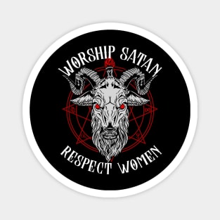 Worship Satan Respect Women - Satanic Goat Head Baphomet Magnet